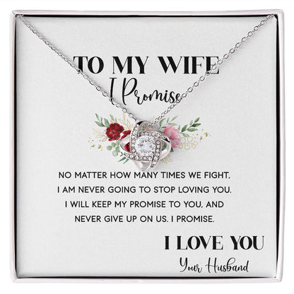 To My Wife - I Promise - Necklace Gift